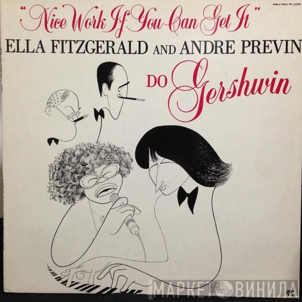 Ella Fitzgerald, André Previn - Nice Work If You Can Get It - Ella Fitzgerald And Andre Previn Do Gershwin