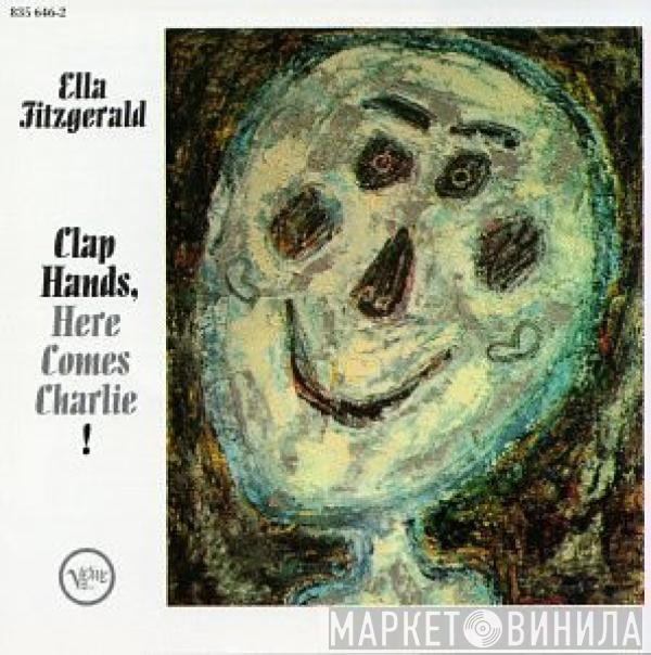 Ella Fitzgerald  - Clap Hands, Here Comes Charlie!