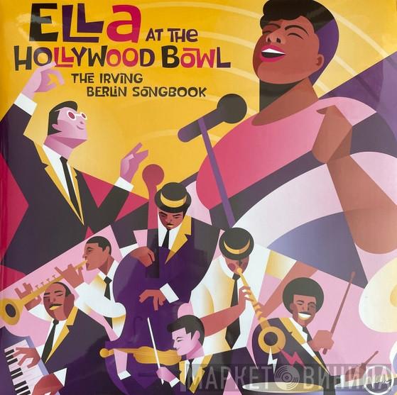 Ella Fitzgerald - Ella At The Hollywood Bowl: The Irving Berlin Songbook
