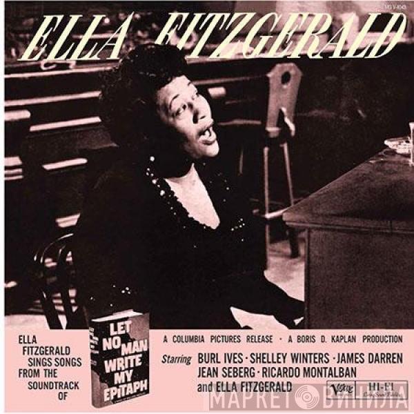 Ella Fitzgerald - Ella Fitzgerald Sings Songs From Let No Man Write My Epitaph