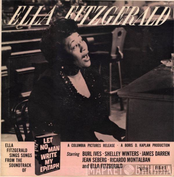 Ella Fitzgerald  - Ella Fitzgerald Sings Songs From Let No Man Write My Epitaph
