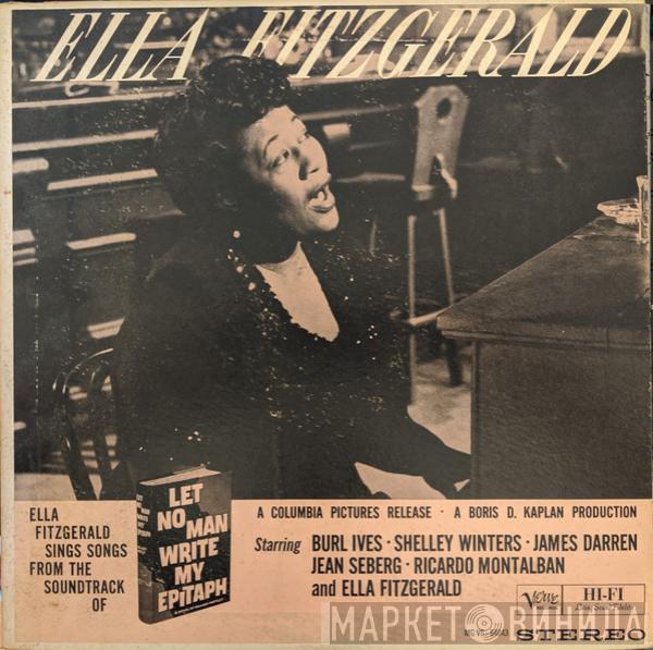  Ella Fitzgerald  - Ella Fitzgerald Sings Songs From Let No Man Write My Epitaph