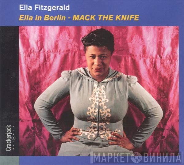  Ella Fitzgerald  - Ella In Berlin - Mack The Knife