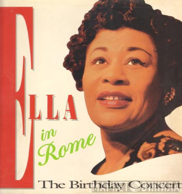 Ella Fitzgerald - Ella In Rome (The Birthday Concert)