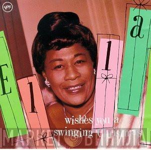  Ella Fitzgerald  - Ella Wishes You A Swinging Christmas