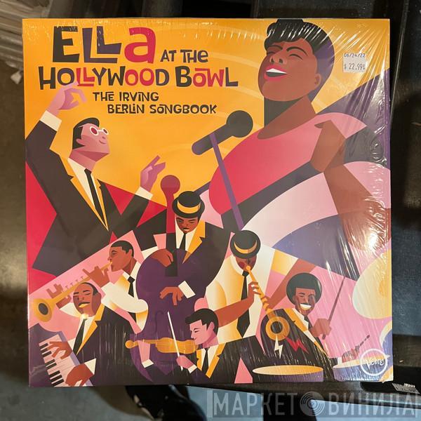 Ella Fitzgerald - Ella at the Hollywood Bowl: The Irving Berlin Songbook