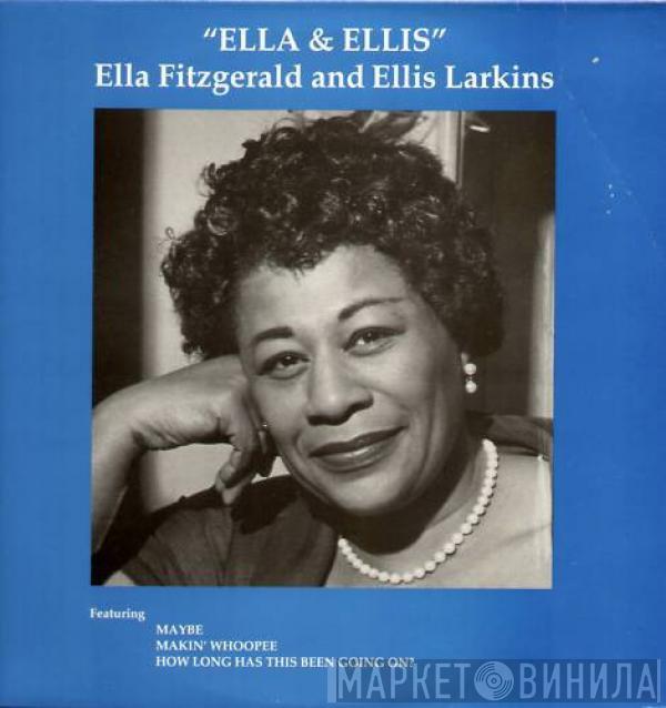 Ella Fitzgerald, Ellis Larkins - Ella & Ellis