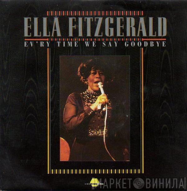 Ella Fitzgerald - Ev'ry Time We Say Goodbye