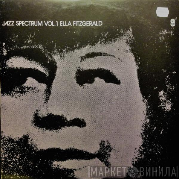  Ella Fitzgerald  - Jazz Spectrum Vol. 1