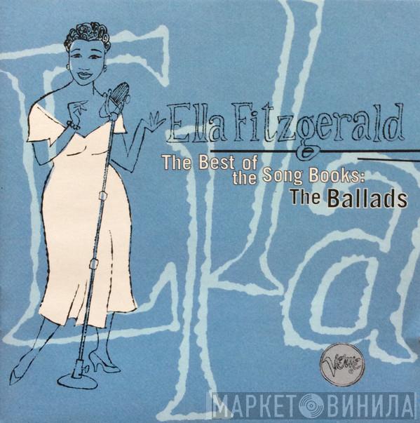  Ella Fitzgerald  - The Best Of The Song Books: The Ballads