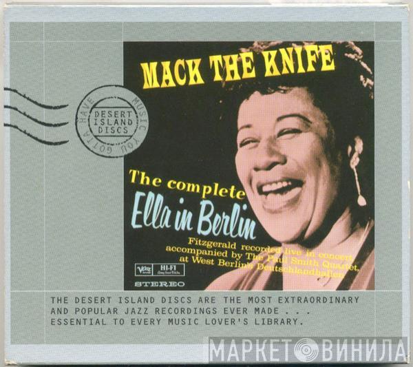  Ella Fitzgerald  - The Complete Ella In Berlin: Mack The Knife