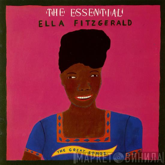  Ella Fitzgerald  - The Essential Ella Fitzgerald: The Great Songs