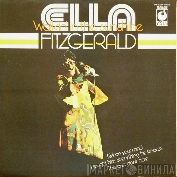 Ella Fitzgerald - Walkin' In The Sunshine