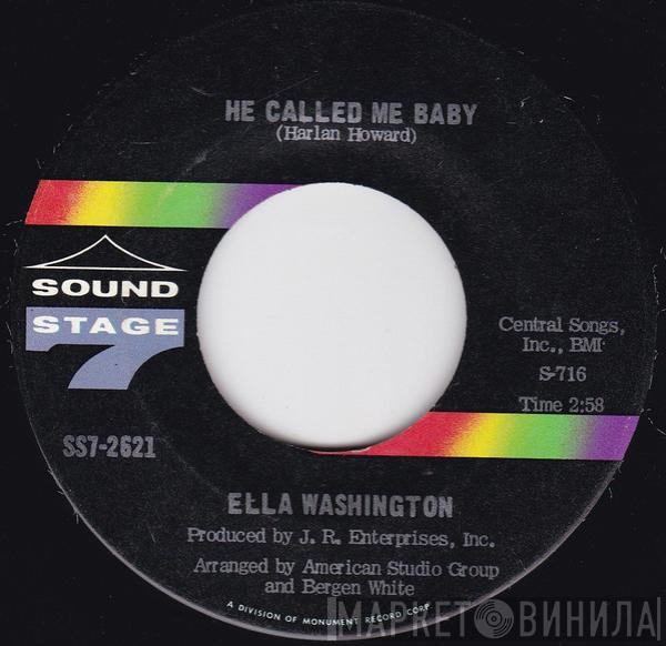 Ella Washington - He Called Me Baby / You're Gonna Cry, Cry, Cry