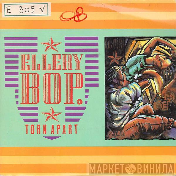 Ellery Bop - Torn Apart