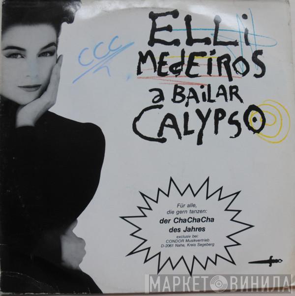  Elli Medeiros  - A Bailar Calypso