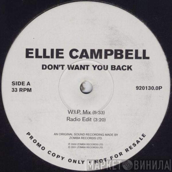 Ellie Campbell - Don't Want You Back