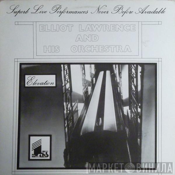 Elliot Lawrence And His Orchestra - Elevation