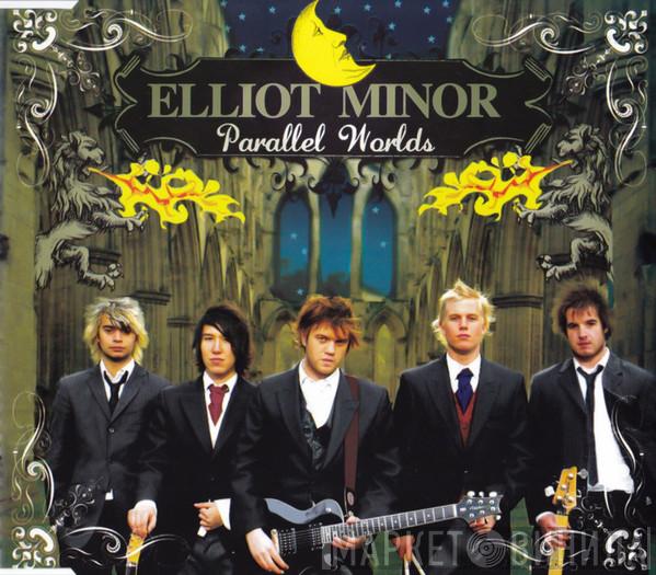  Elliot Minor  - Parallel Worlds