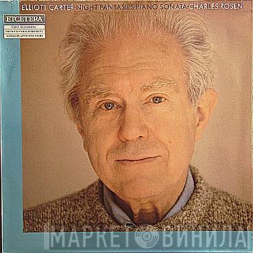 , Elliott Carter  Charles Rosen  - Night Fantasies - Piano Sonata