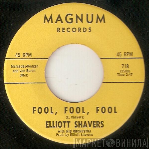  Elliott Shavers  - Fool, Fool, Fool / A Swingin' Party