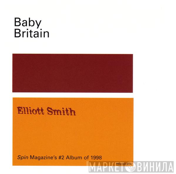 Elliott Smith - Baby Britain