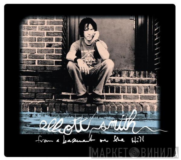  Elliott Smith  - From A Basement On The Hill