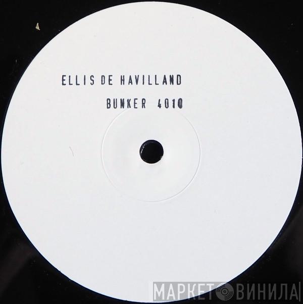 Ellis De Havilland - Ellis De Havilland 2