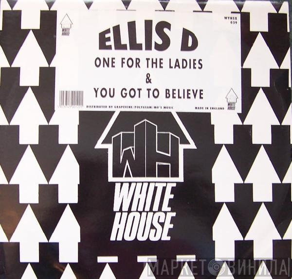 Ellis Dee - One For The Ladies / You Got To Believe