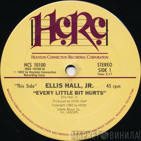  Ellis Hall  - Every Little Bit Hurts / Back It Up (Try It Again)