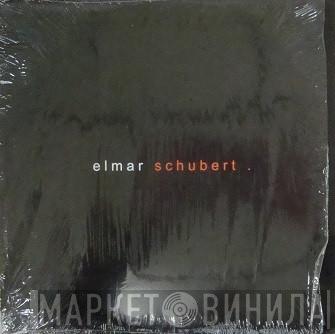 Elmar Schubert - Undertow