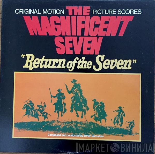 Elmer Bernstein - The Magnificent Seven/Return Of The Seven