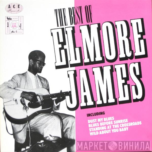 Elmore James - The Best Of Elmore James