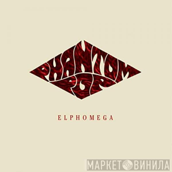 Elphomega - Phantom Pop
