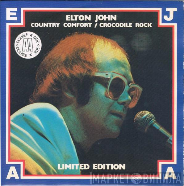 Elton John  - Country Comfort / Crocodile Rock