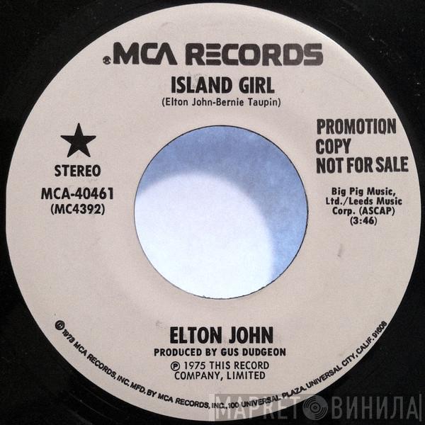  Elton John  - Island Girl / Sugar On The Floor