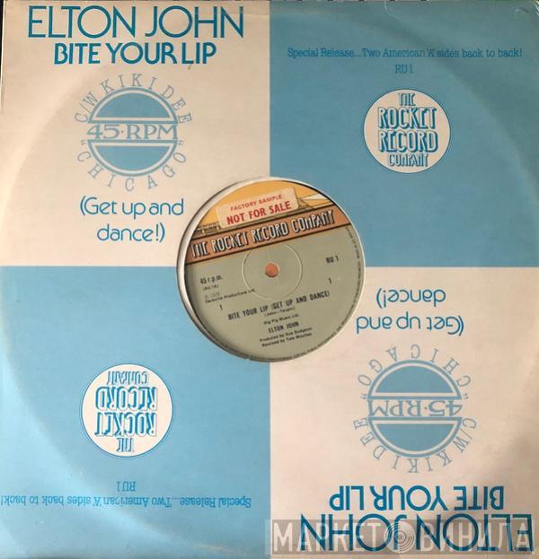 Elton John, Kiki Dee - Bite Your Lip (Get Up And Dance) / Chicago