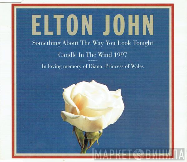 Elton John  - Something About The Way You Look Tonight / Candle In The Wind 1997