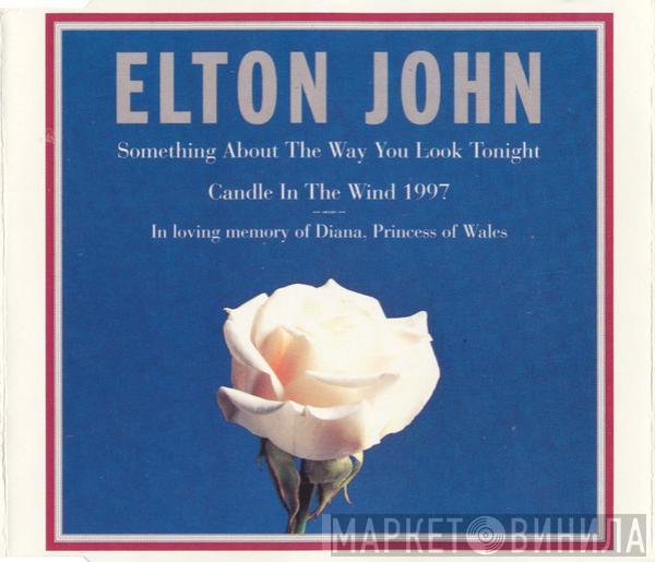  Elton John  - Something About The Way You Look Tonight / Candle In The Wind 1997