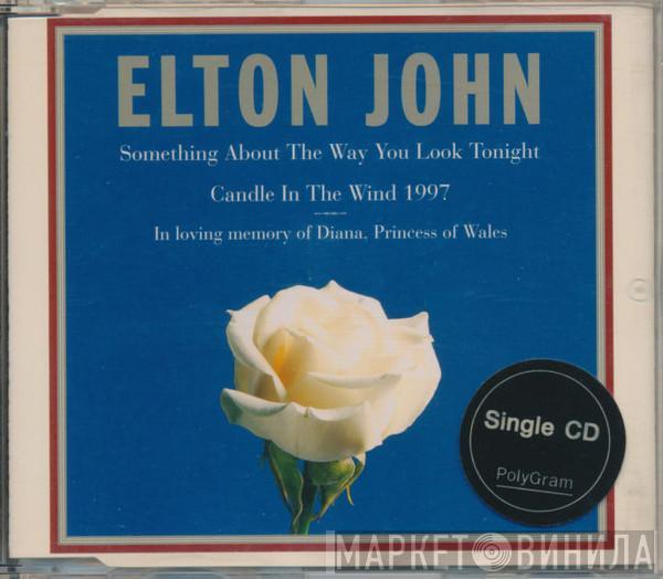  Elton John  - Something About The Way You Look Tonight / Candle In The Wind 1997
