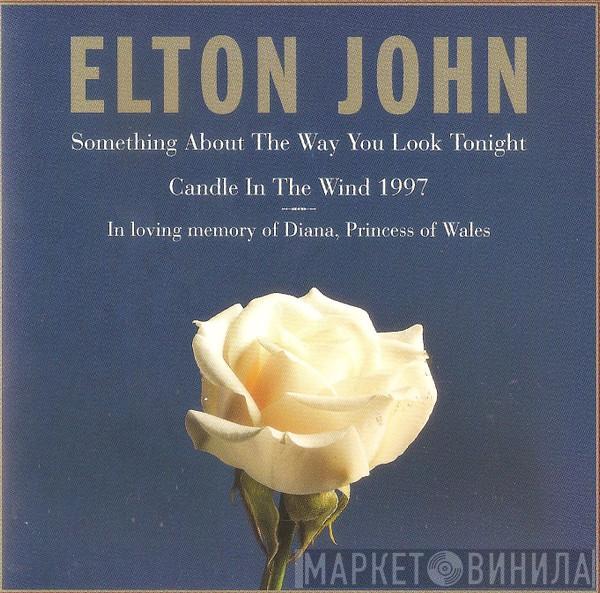  Elton John  - Something About The Way You Look Tonight / Candle In The Wind 1997