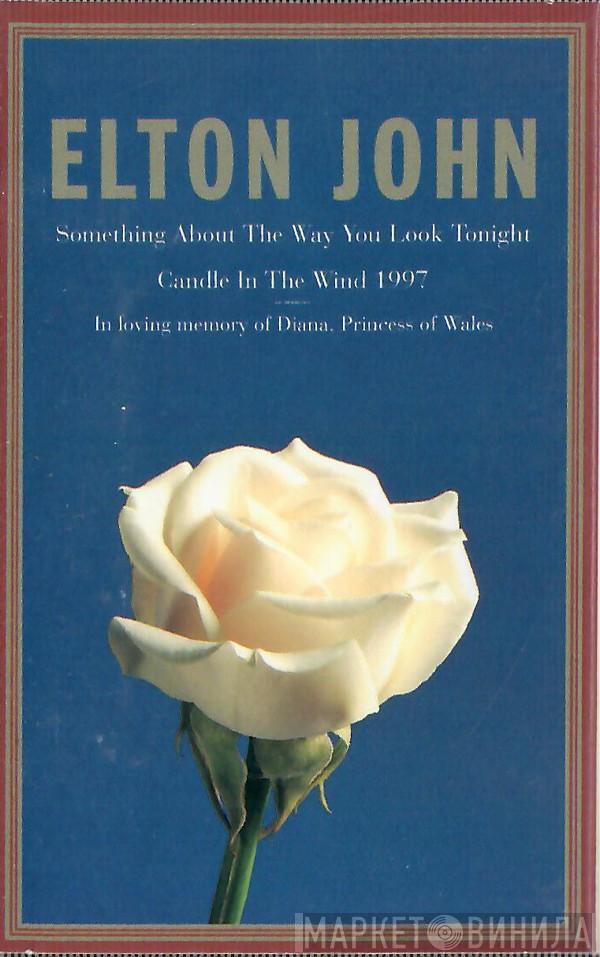  Elton John  - Something About The Way You Look Tonight / Candle In The Wind 1997