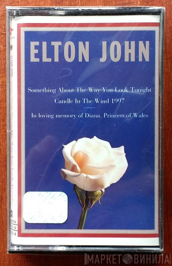  Elton John  - Something About The Way You Look Tonight / Candle In The Wind 1997