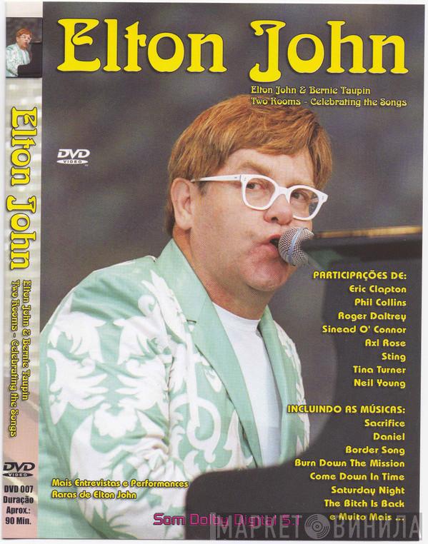  - Elton John & Bernie Taupin: Two Rooms - Celebrating The Songs