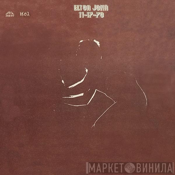  Elton John  - 11-17-70