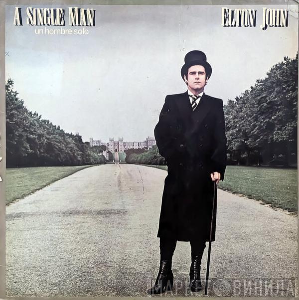  Elton John  - A Single Man = Un Hombre Solo