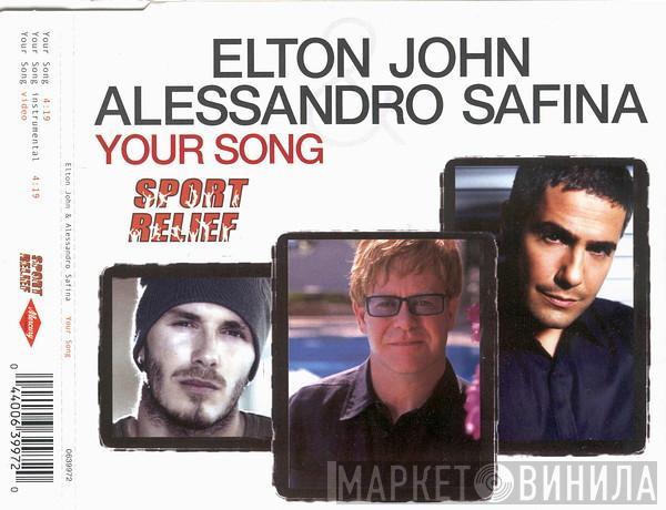 Elton John, Alessandro Safina - Your Song