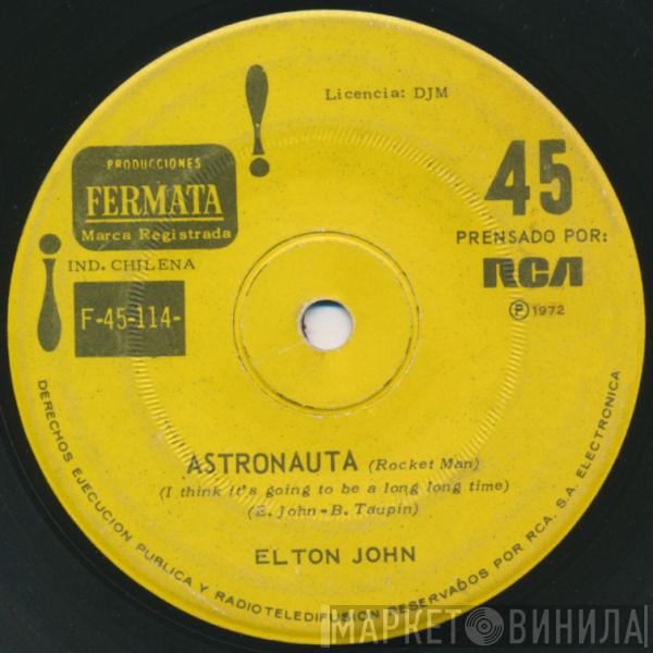  Elton John  - Astronauta = Rocket Man (I Think It's Going To Be A Long Long Time)