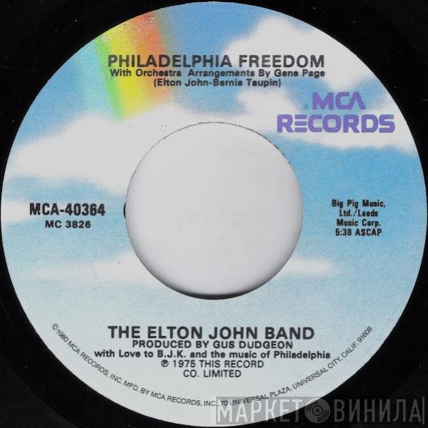  Elton John Band  - Philadelphia Freedom / I Saw Her Standing There