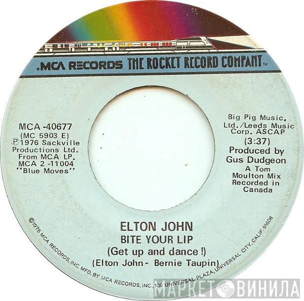 Elton John - Bite Your Lip (Get Up And Dance!) / Chameleon